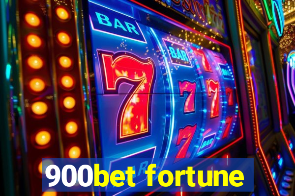 900bet fortune
